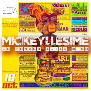 Mickeylisime ELLIA ART GALERIE 9 rue Christine - 75006 Paris Mickeylisime ELLIA ART GALERIE 9 rue Christine - 75006 Paris